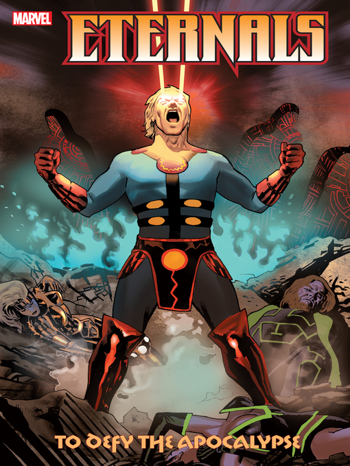Title details for Eternals: To Defy the Apocalypse by Daniel Knauf - Available